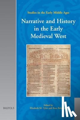 Tyler, Elizabeth M. - Narrative and History in the Early Medieval West