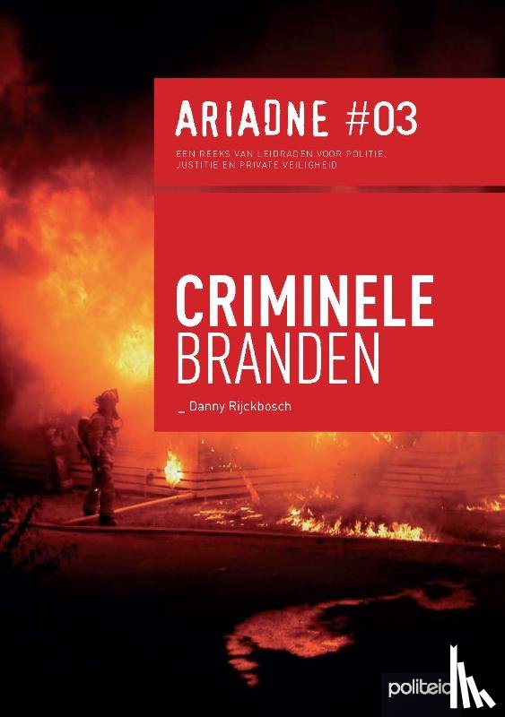 Rijckbosch, Danny - Ariadne nr. 3 - Criminele branden