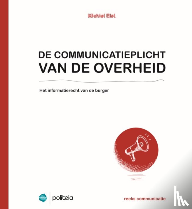 Elst, Michiel - De communicatieplicht van de overheid