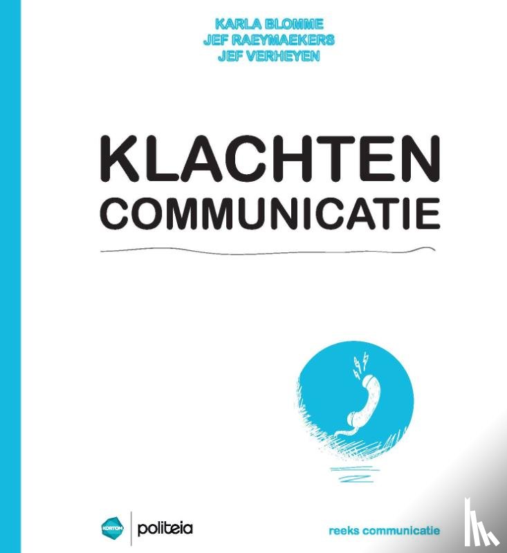 Blomme, Karla, Raeymaekers, Jef, Verheyen, Jef - Klachtencommunicatie