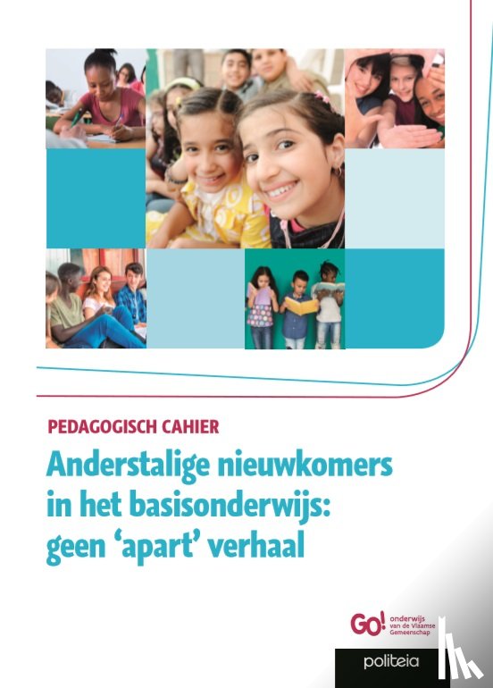 Go! Onderwijs van de Vlaamse Gemeenschap - Anderstalige nieuwkomers in het basisonderwijs: geen 'apart' verhaal