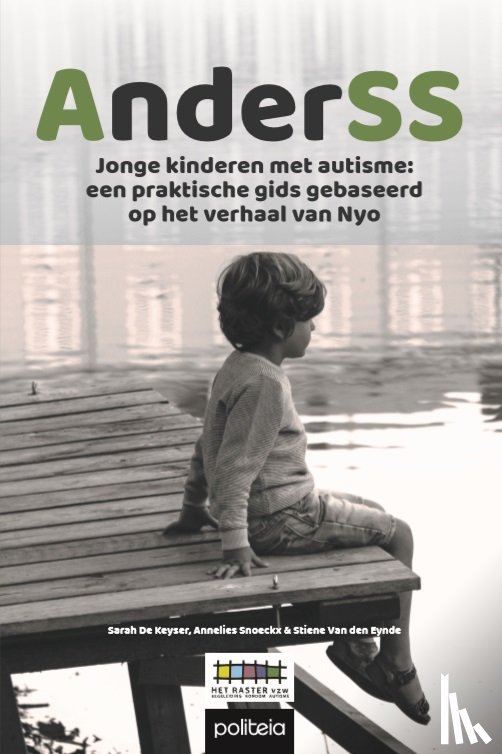 Keyser, Sarah de, Eynde, Stiene van de, Snoeckx, Annelies - AnderSS: Jonge kinderen met autisme