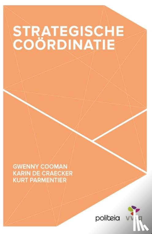Cooman, Gwenny, Parmentier, Kurt, Craecker, Karen De - Strategische coördinatie