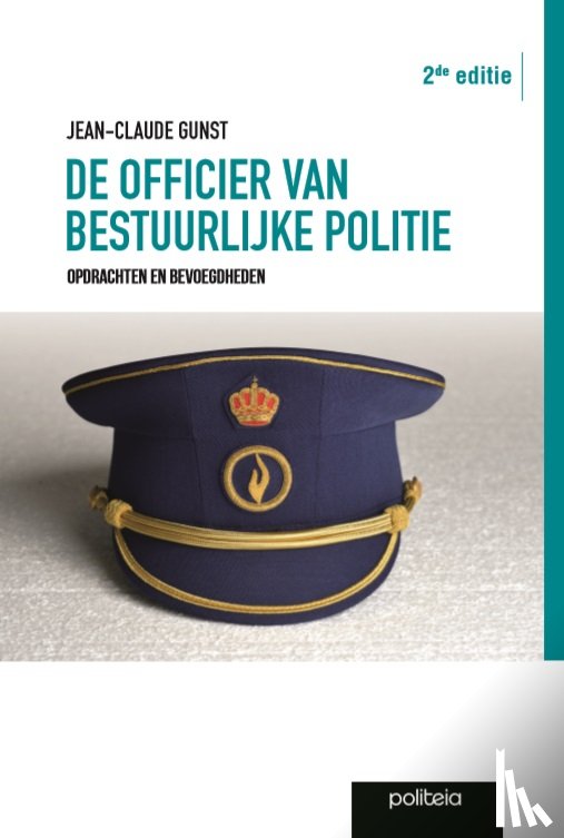 Gunst, Jean-Claude - De officier van bestuurlijke politie