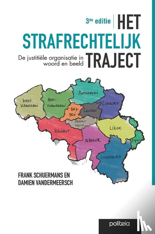 Schuermans, Frank, Vandermeersch, Damien - Het strafrechtelijk traject | 3de editie
