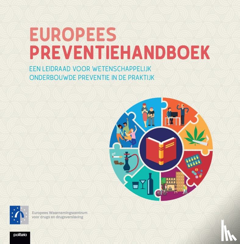 van der Kreeft, Peer, Coone, Annemie, Jongbloet, Johan - Europees preventiehandboek