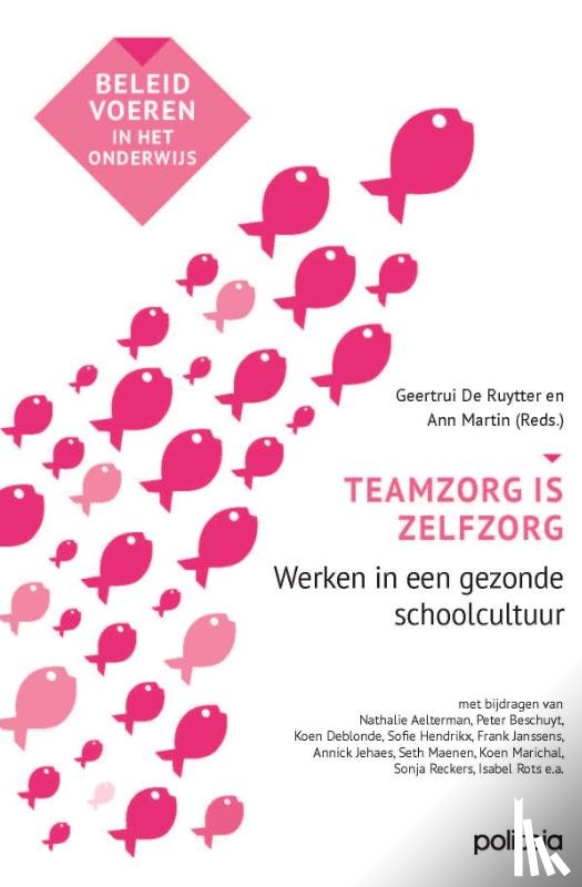 De Ruytter, Geertrui, Martin, Ann, De Man, Luc - Teamzorg is zelfzorg