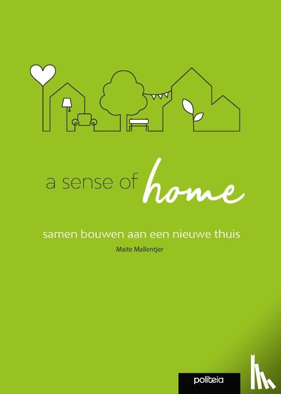 Mallentjer, Maite - A sense of home