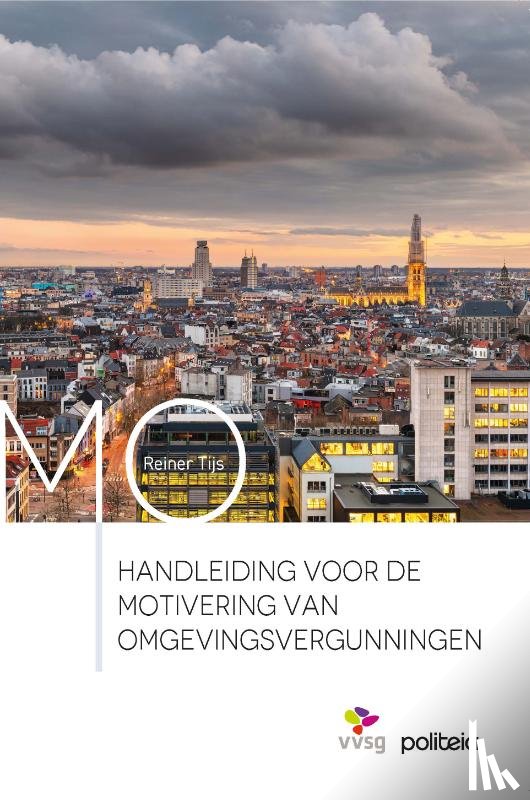 Tijs, Reiner - Handleiding voor de motivering van (omgevings)vergunningen