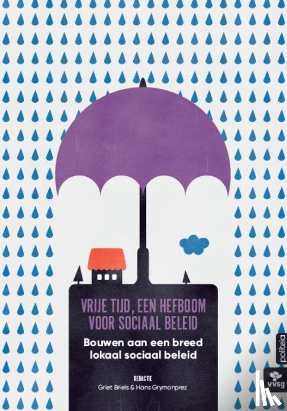 Grymonprez, Hans, Briels, Griet - Cahier Bouwen aan een Breed Sociaal Beleid: Vrije tijd, een hefboom voor sociaal beleid