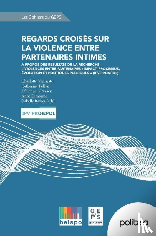 Vanneste, Charlotte, Fallon, Catherine, Lemonne, Anne, Ravier, Isabelle - Regards croisés sur la violence entre partenaires intimes