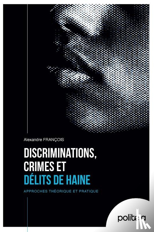 François, Alexandre - Discriminations, crimes et délits de haine
