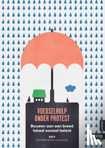 Briels, Griet, Grymonprez, Hans, Alentijns, Liselotte, Cardoen, Lisa, Bossuyt, Nele, Van Wymeersch, Elisabet, Schrooten, Mieke, Moris, Marjan - Voedselhulp onder protest