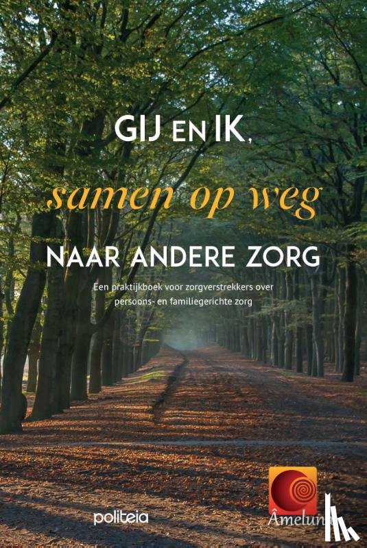 vzw, Âmeluna - Gij en ik, samen op weg naar andere zorg