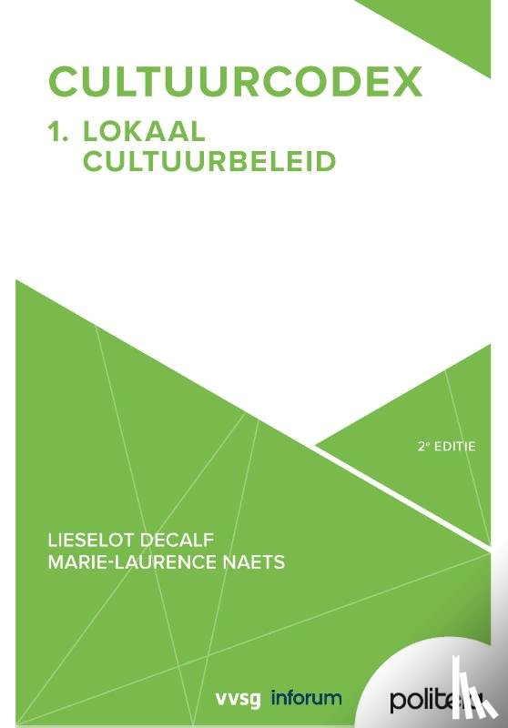 Naets, Marie-Laurence, Decalf, Lieselot - Cultuurcodex Deel 1: Lokaal Cultuurbeleid - 2e editie