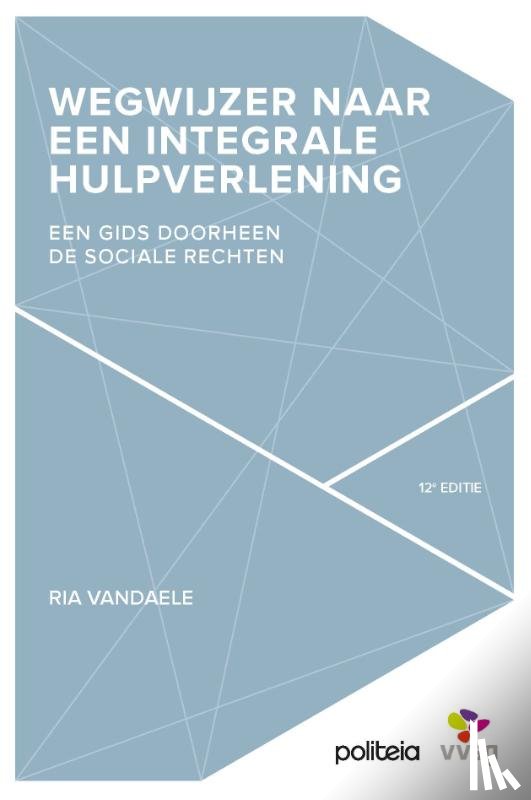 Vandaele, Ria - Wegwijzer naar een integrale hulpverlening 12e ed - HERDRUK