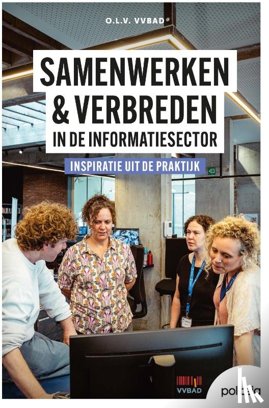 vzw, VVBAD - Samenwerken & verbreden in de informatiesector: inspiratie uit de praktijk