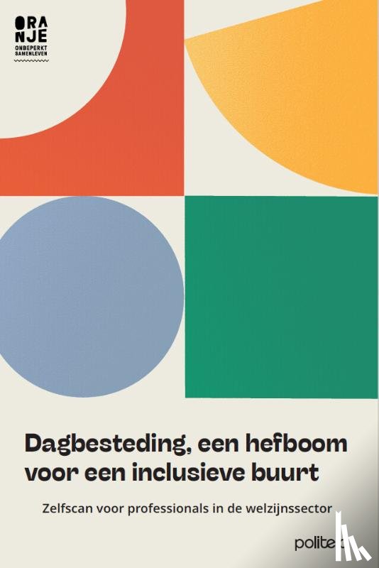 vzw, Oranje - Dagbesteding, een hefboom voor een inclusieve buurt