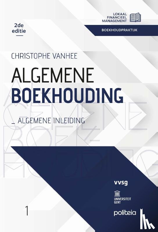 Vanhee, Christophe - Algemene boekhouding: Algemene inleiding | 2e editie