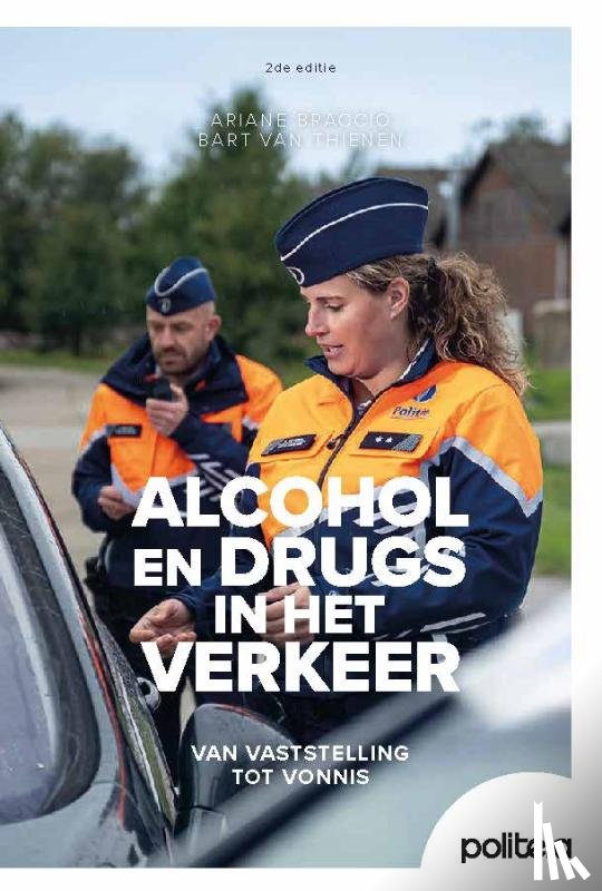 Thienen, Bart, Braccio, Ariane - Alcohol en drugs in het verkeer | 2de editie