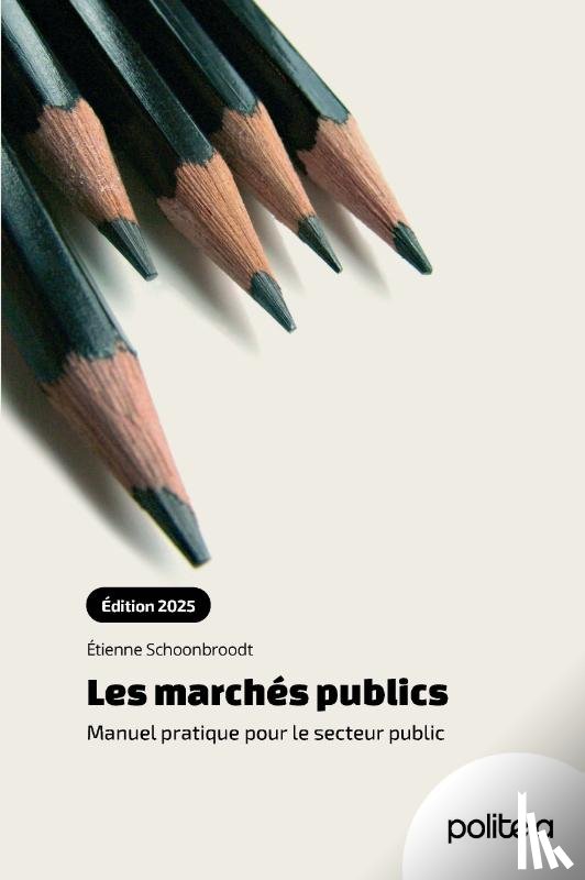 Schoonbroodt, Etienne - Les marchés publics. Manuel pratique (2025)