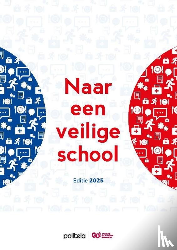 Onderwijs Vlaamse Gemeenschap, GO! - Naar een veilige school