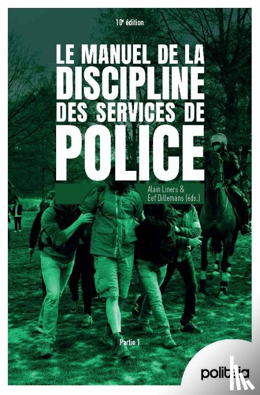 Dillemans, Eef, Liners, Alain - Manuel de la discipline des services de police (ed. 10)