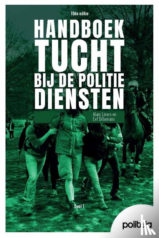 Liners, Alain, Dillemans, Eef - Tucht bij de politiediensten