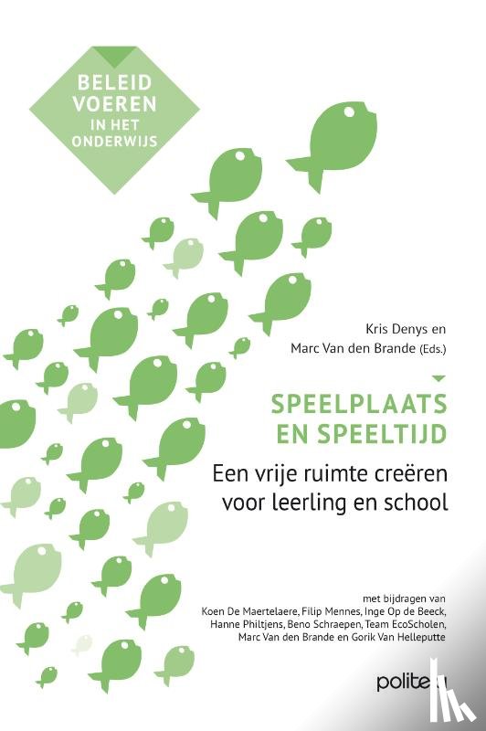 Van Den Brande, Marc, Denys, Kris - Speelplaats en speeltijd