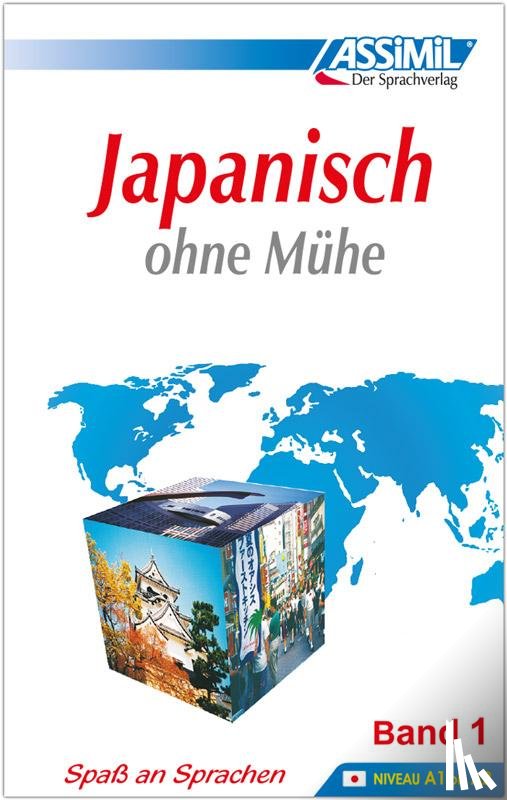 Garnier, Catherine, Mori, Toshiko. - Assimil. Japanisch ohne Mühe 1. Lehrbuch