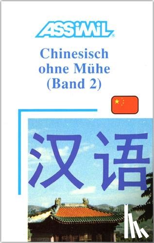  - Assimil. Chinesisch ohne Mühe 2. Lehrbuch