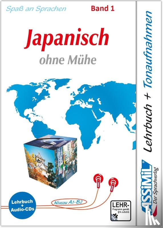 Garnier, Catherine, Toshiko, Mori - Assimil. Japanisch ohne Mühe 1. Multimedia-Classic. Lehrbuch und 3 Audio-CDs