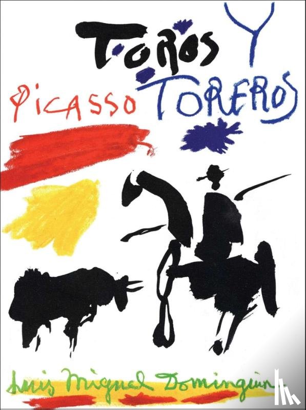 Dominguin, Luis-Miguel, Boudaille, Georges, Picasso, Pablo - Picasso, Toros y Toreros