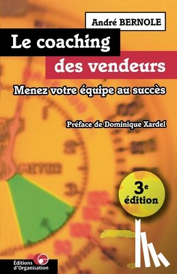 Bernole, Andre - Le coaching des vendeurs