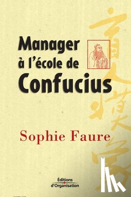 Faure, Sophie - Manager a l'ecole de Confucius