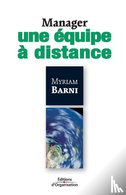Barni, Myriam - Manager une equipe a distance