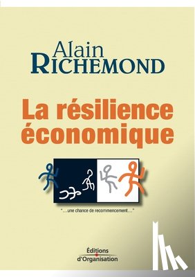 Richemond, Alain - La resilience economique