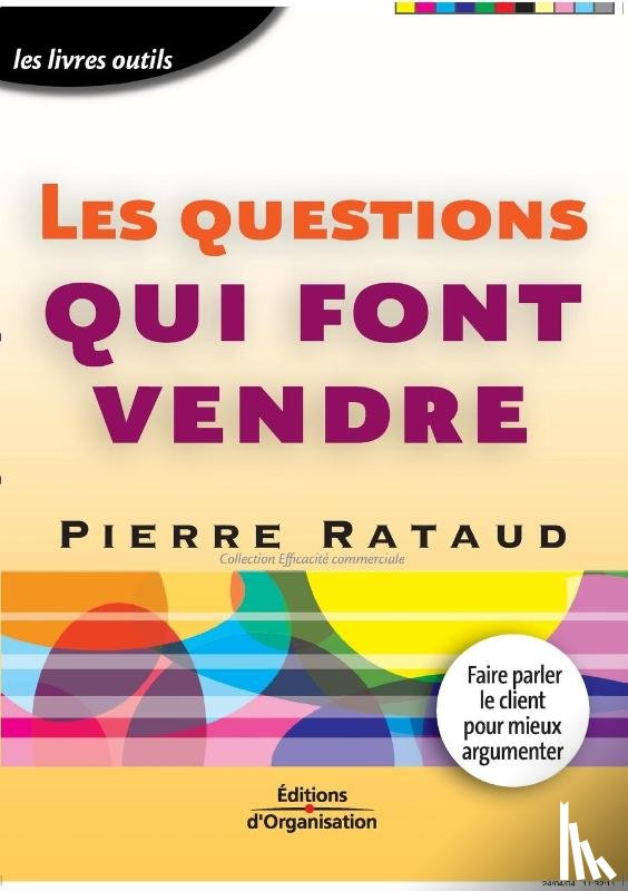Rataud, Pierre - Les questions qui font vendre