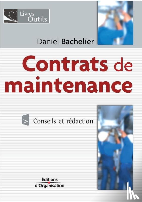 Bachelier, Daniel - Contrats de maintenance