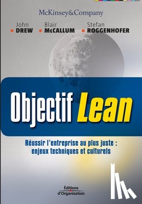 Drew, John, McCallum, Blair, Roggenhofer, Stefan - Objectif Lean
