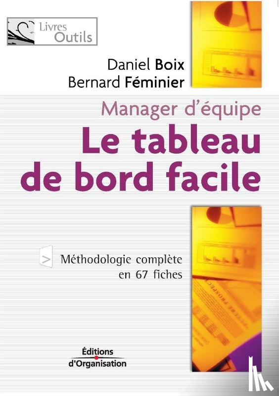 Boix, Daniel, Feminier, Bernard - Le tableau de bord facile