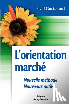 Gotteland, David - L'orientation marche