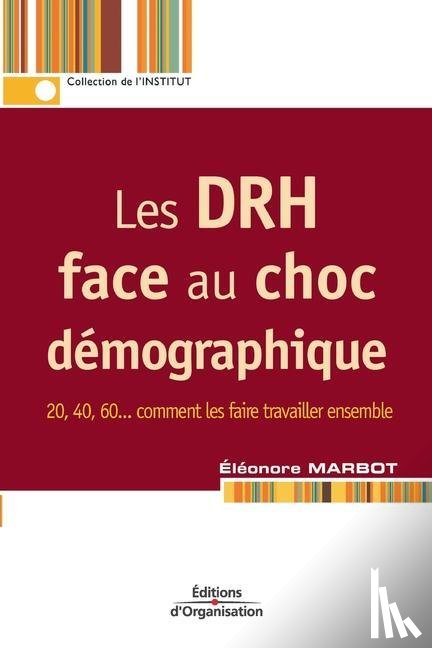 Marbot, Eleonore - Les DRH face au choc demographique