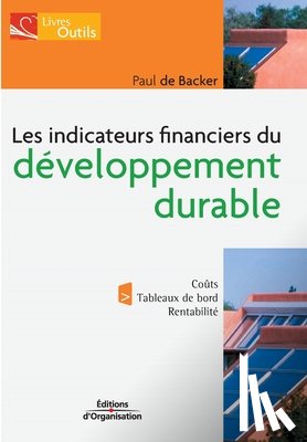 Backer (De), Paul - Les indicateurs financiers du developpement durable
