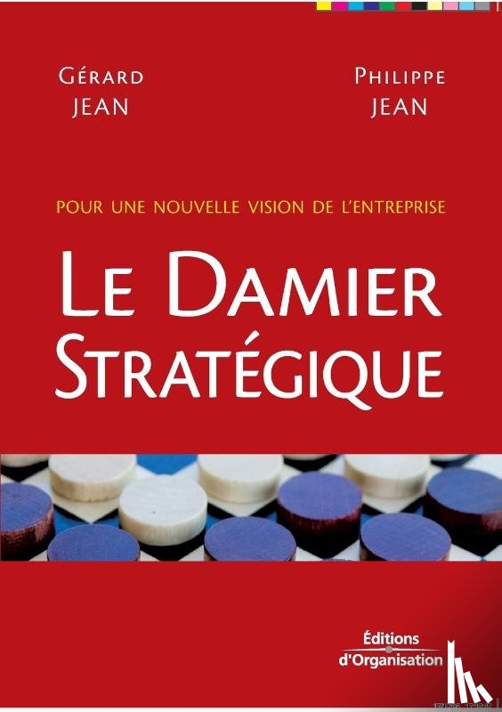 Jean, Gerard, Jean, Philippe - Le damier strategique