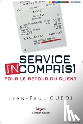 Guedj, Jean-Paul - Service incompris !