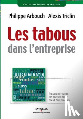 Arbouch, Philippe, Triclin, Alexis - Les tabous dans l'entreprise