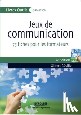Beville, Gilbert - Jeux de communication
