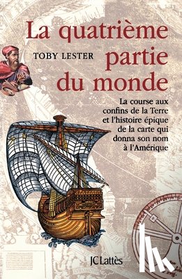 Lester, Toby - La quatrième partie du monde