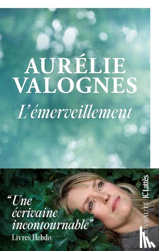 Valognes, Aurélie - L'émerveillement